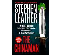 The Chinaman: The 1992 Breakout Thriller From Stephen Leather (Stephen Leather Novels)