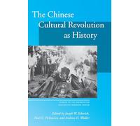 The Chinese Cultural Revolution as History (Studies of the Walter H. Shorenstein Asia-Pacific Research Center)