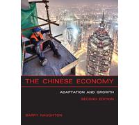 The Chinese Economy (MIT Press): Adaptation and Growth