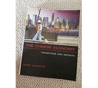 The Chinese Economy - Transitions and Growth