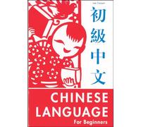 The Chinese Language for Beginners