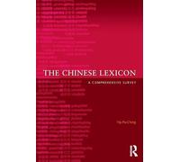 The Chinese Lexicon: A Comprehensive Survey
