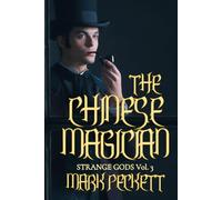 The Chinese Magician (Strange Gods)