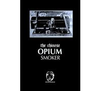 The Chinese Opium-Smoker