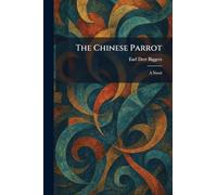 The Chinese Parrot: A Novel