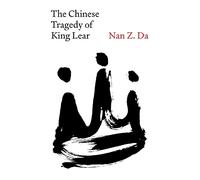 The Chinese Tragedy of King Lear