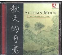 The Chinese Virtuosi - Autumn Moon - Chinese Classical Instrumental Solos