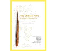 The Chinese Yams: Dioscorea Batatas