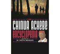 The Chinua Achebe Encyclopedia