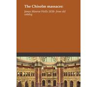 The Chisolm massacre: