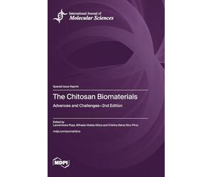 The Chitosan Biomaterials: Advances and Challenges-2nd Edition