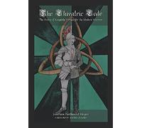 The Chivalric Code: The Poetry of Knightly Virtues for the Modern Warrior