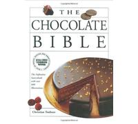 The Chocolate Bible: The Difinitive Sourcebook, With Over 600 Illustrations