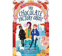 The Chocolate Factory Ghost (The Dundoodle Mysteries)