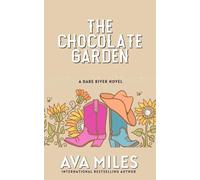 The Chocolate Garden: Volume 2 (Dare River)