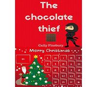 The chocolate thief: Merry Christmas (Holidays and celebrations - picture books)