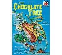 The Chocolate Tree: A Mayan Folktale (On My Own Folklore)