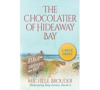 The Chocolatier of Hideaway Bay (Large Print): 6