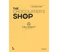 The Chocolatier's Shop (Callebaut Chefs): Callebaut Belgium 1911®