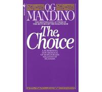 The Choice: A Surprising New Message of Hope