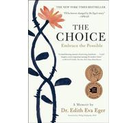 The Choice: Embrace the Possible