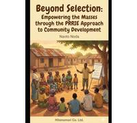 The Choice in Uncertainty: A Filed Path to Community Development