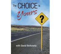 The Choice is Yours