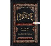 The Choice : Islam and Christianity