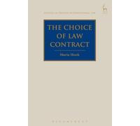 The Choice of Law Contract (Studies in Private International Law)