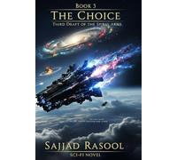 The Choice (The Spiral Arms)
