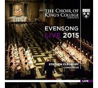 The Choir of King's College Cambridge - Evensong Live 2015