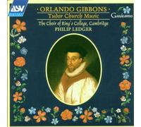 The Choir of King's College Cambridge - Tudor Church Music
