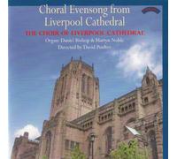 The Choir of Liverpool Cathedral/ Poulter - Choral Evensong From Liverpool Cathedral