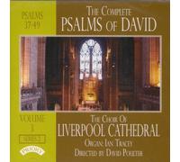 The Choir of Liverpool Cathedral - The Complete Psalms Of David
