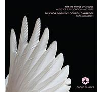 Choir Of Queens Cam/Wollston - For The Wings Of A Dove