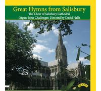 The Choir of Salisbury Cathedral - Great Hymns From Salisbury