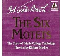 The Choir of Trinity College Cambridge - Bach: The Six Motets