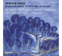 The Choir of Trinity College Cambridge Steven Grahl - Finzi: Requiem da camera, For St Cecilia & In terra pax