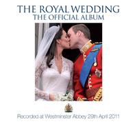 The Choir of Westminster Abbey - The Royal Wedding - The Official Album