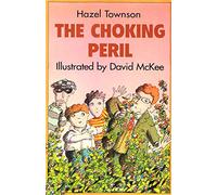 The Choking Peril (Andersen Young Readers' Library)