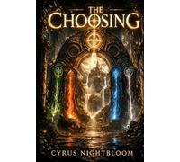 The Choosing (The Four Paths)
