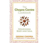 The Chopra Centre Cookbook