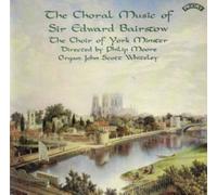 The Choir of York Minster - The Choral Music of Sir Edward Bairstow