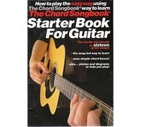 The Chord Songbook Starter Book for Guitar