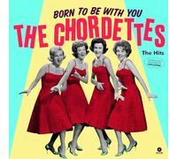 The Chordettes - Born To Be With You - The Hits (LP) [VINYL]