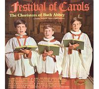 The Choristers Of Bath Abbey - Festival Of Carols