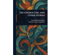 The Chorus Girl and Other Stories