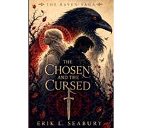 The Chosen and the Cursed (The Raven Saga)