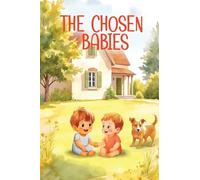 The Chosen Babies