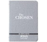 The Chosen Book Three: 40 Days with Jesus (Chosen, 3)